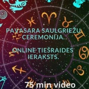 Pavasara Saulgriežu svinēšana.